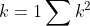 k=1\sum k^{2}
