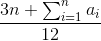 \frac{3n+\sum_{i=1}^{n}a_i}{12}