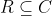 R \subseteq C